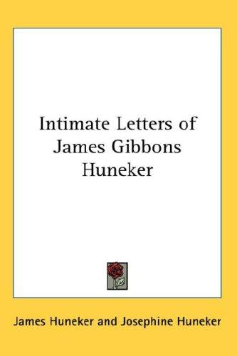 Cover for Intimate Letters of James Gibbons Huneker