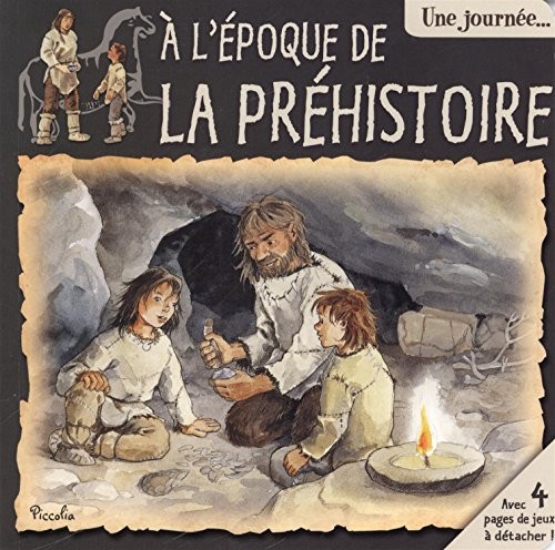Cover for Une journée à l'époque de la Préhistoire