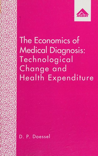 Cover for The economics of medical diagnosis