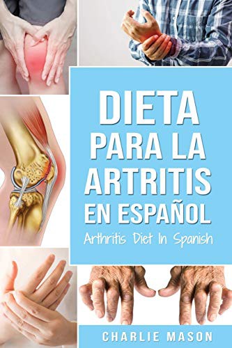 Cover for Dieta para la artritis En español/ Arthritis Diet In Spanish