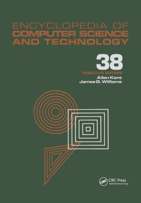 Cover for Encyclopedia of Computer Science and Technology : Volume 38 - Supplement 23