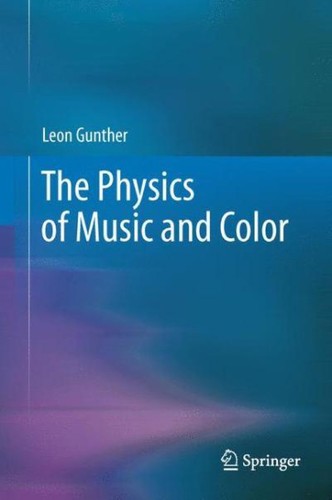 Cover for The physics of music and color