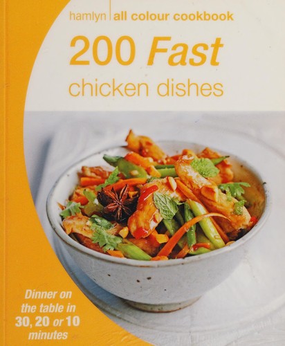 Cover for 200 fast chicken dishes