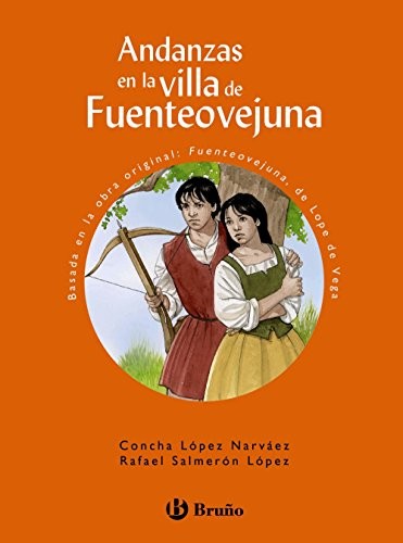 Cover for Andanzas en la villa de Fuenteovejuna