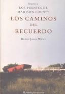 Cover for Los Caminos Del Recuerdo