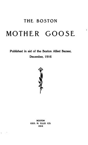 Cover for The Boston Mother Goose: Published in Aid of the Boston Allied Bazar, December 1916