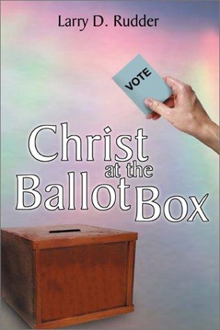 Cover for Christ at the Ballot Box
