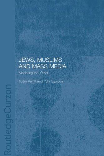 Cover for Jews, Muslims and Mass Media