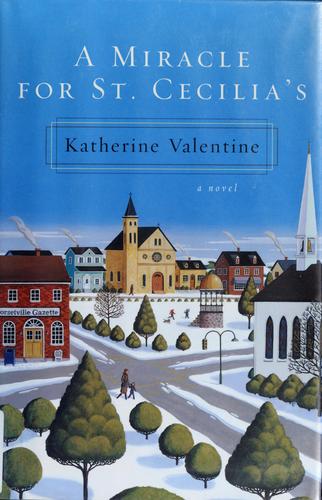 Cover for A miracle for St. Cecilia's