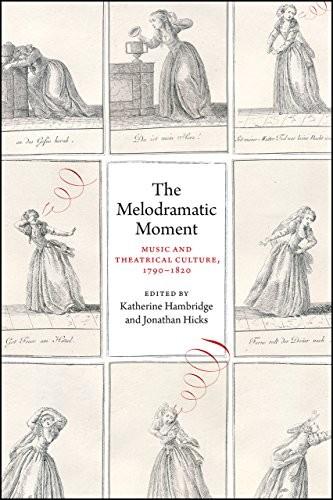 Cover for The Melodramatic Moment