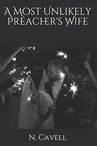 Cover for A Most Unlikely Preachers Wife