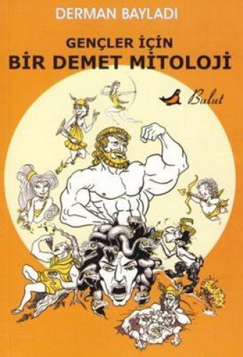 Cover for Gencler Icin Bir Demet Mitoloji