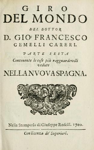 Cover for Giro del mondo del dottor d. Gio. Francesco Gemelli Careri.