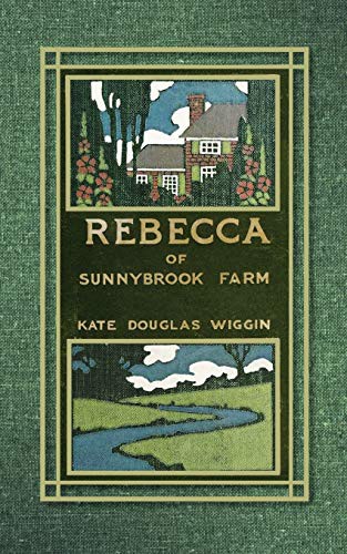 Cover for Rebecca of Sunnybrook Farm
