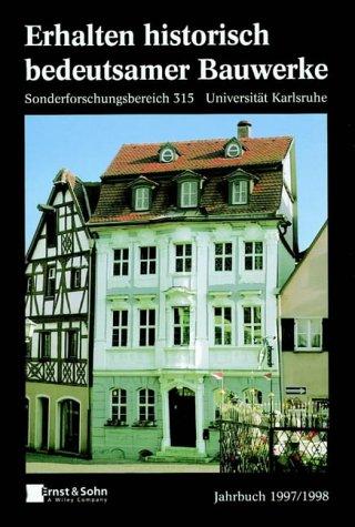 Cover for Erhalten Historisch Bedeutsamer Bauwerke Jahrbuch 1997/1998