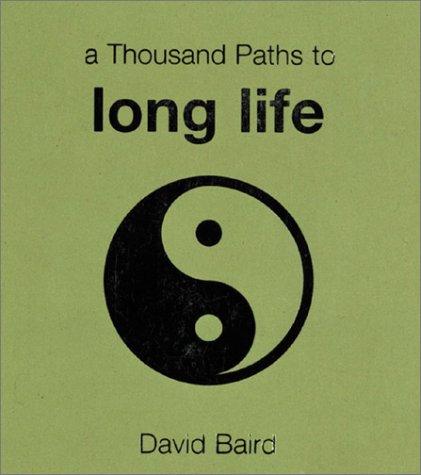 Cover for A Thousand Paths to Long Life