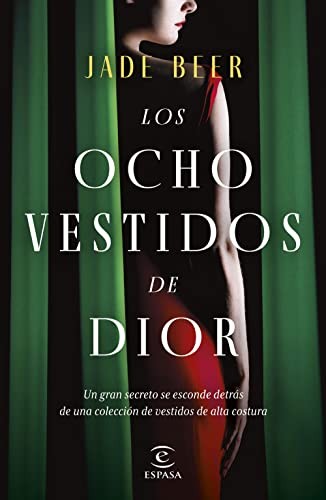 Cover for Los ocho vestidos de Dior