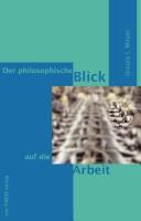 Cover for Der philosophische Blick auf die Arbeit