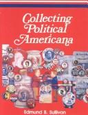 Cover for Collecting political Americana