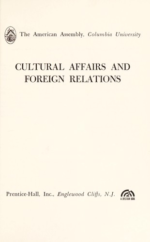 Cover for Cultural affairs and foreign relations.