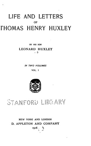 Cover for Life and Letters of Thomas Henry Huxley