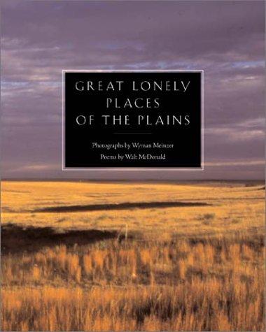 Cover for Great lonely places of the Texas Plains