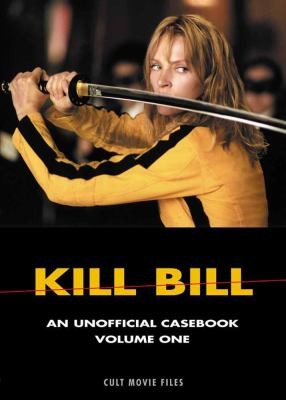 Cover for Kill Bill An Unofficial Casebook