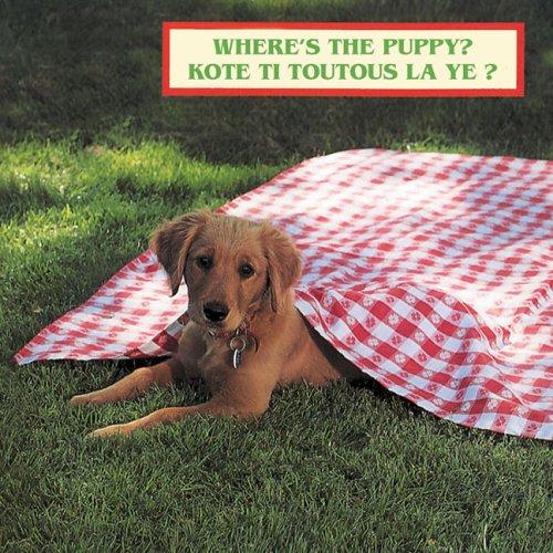 Cover for Where's the Puppy? (English/Haitian Creole bilingual)