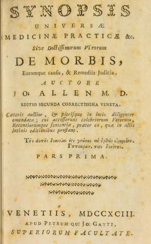 Cover for Synopsis universae medicinae practicae: sive, doctissimorum virorum de morbis eorumque causis ac remediis judicia