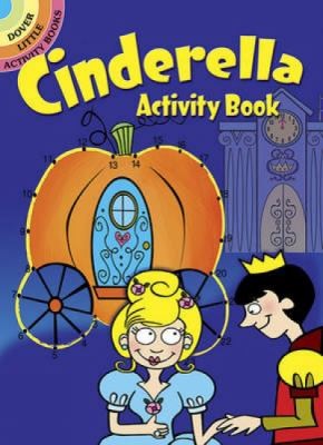 Cover for Cinderella Activity Book
            
                Dover Little Activity Books