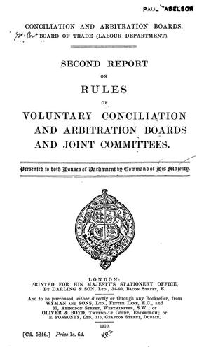 Cover for Second report on rules of voluntary conciliation and arbitration boards and joint committees, presented to both houses of parliament by command of His Majesty