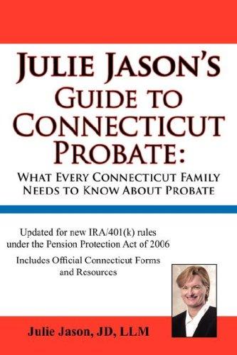 Cover for Julie Jason's Guide to Connecticut Probate
