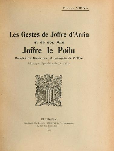Cover for Les gestes de Joffre d'Arria et de son fils Joffre le Poilu