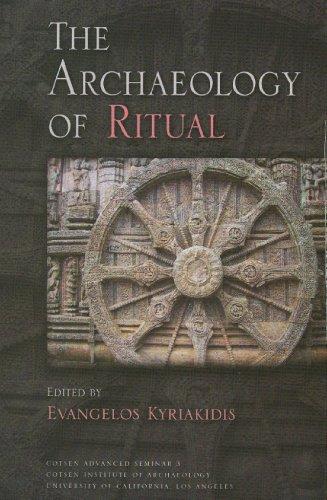 Cover for The Archaeology of Ritual (Cotsen Advanced Seminars)
