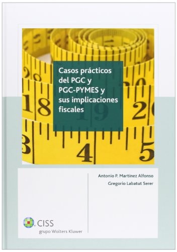Cover for Casos prácticos del PGC y PGC PYMES y sus implicaciones fiscales