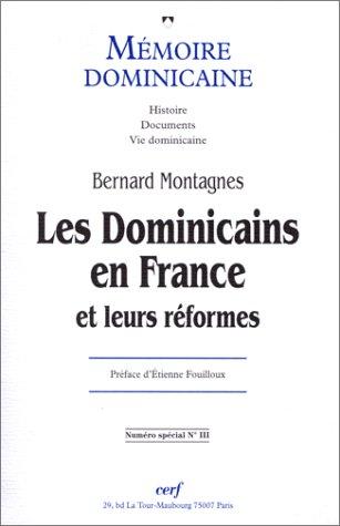 Cover for Les Dominicains en France et leurs réformes