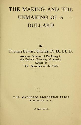 Cover for The making and the unmaking of a dullard