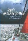 Cover for Segeln ans Ende der Welt. Mit der FREYDIS ins Südpolarmeer.