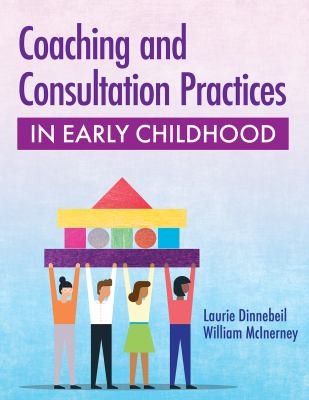 Cover for Coaching and Consultation Practices in Early Childhood