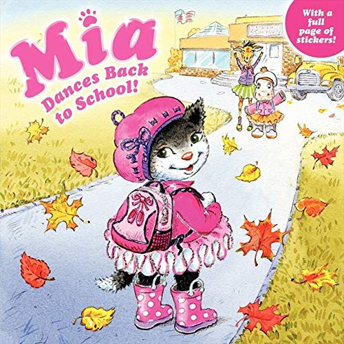 Cover for Mia dances back to school!