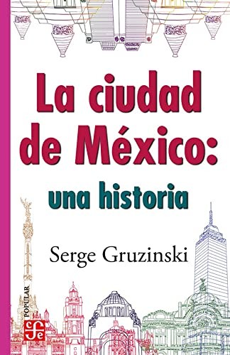 Cover for La ciudad de México
