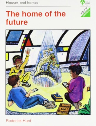 Cover for The home of the future.