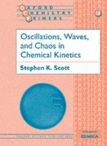 Cover for Oscillations, waves, and chaos in chemical kinetics