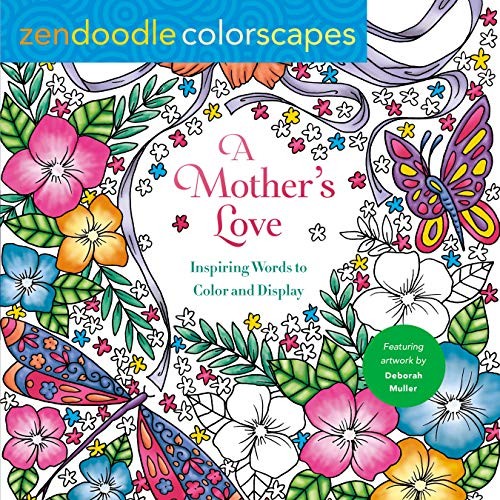 Cover for Zendoodle Colorscapes : A Mother's Love