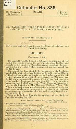 Cover for Regulating the use of public school buildings and grounds in the District of Columbia ...