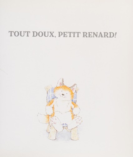 Cover for Tout doux, petit renard!