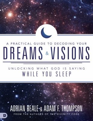 Cover for Practical Guide to Decoding Your Dreams and Visions
