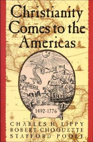 Cover for Christianity comes to the Americas, 1492-1776