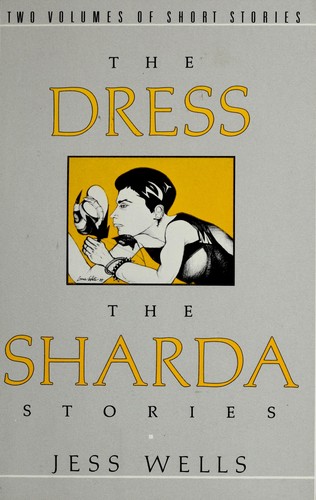 Cover for The dress ; The sharda stories