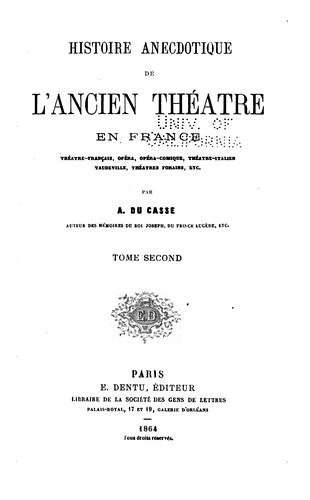 Cover for Histoire anecdotique de l'ancien théâtre en France: Théâtre français, Opéra ...